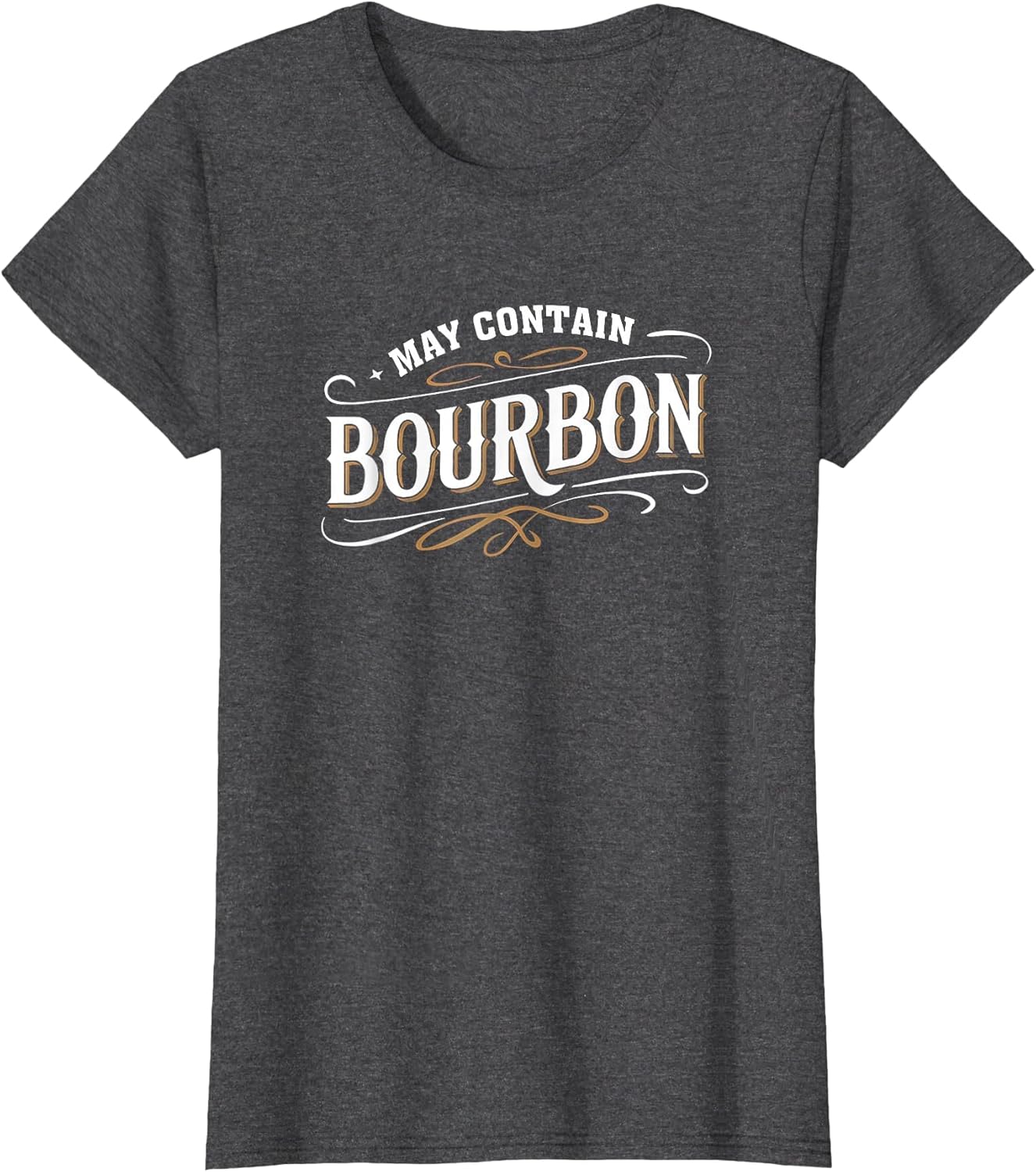 Vintage Design May Contain Bourbon Whiskey Lover Men Women