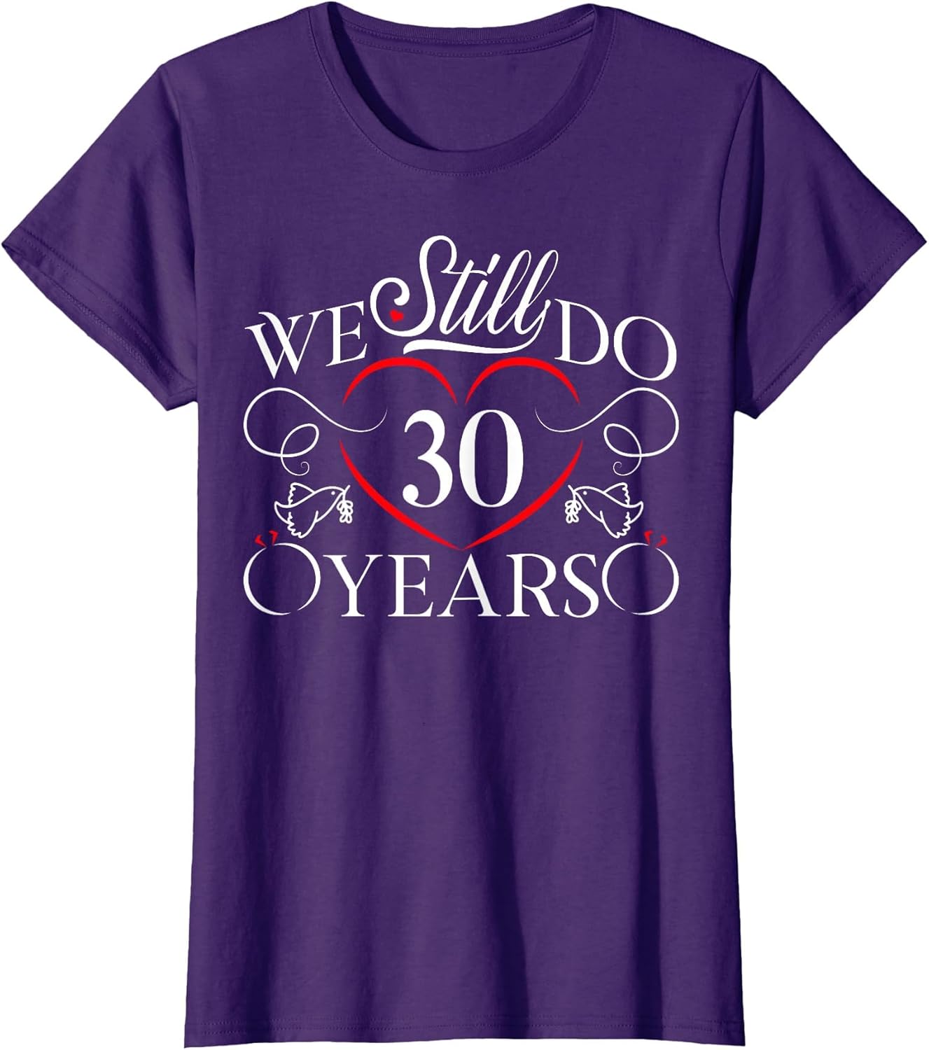 We Still Do 30 Years Funny Couple 30th Wedding Anniversary