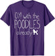 Funny Poodle Dog Lovers Gift - Oy! With The Poodles Already