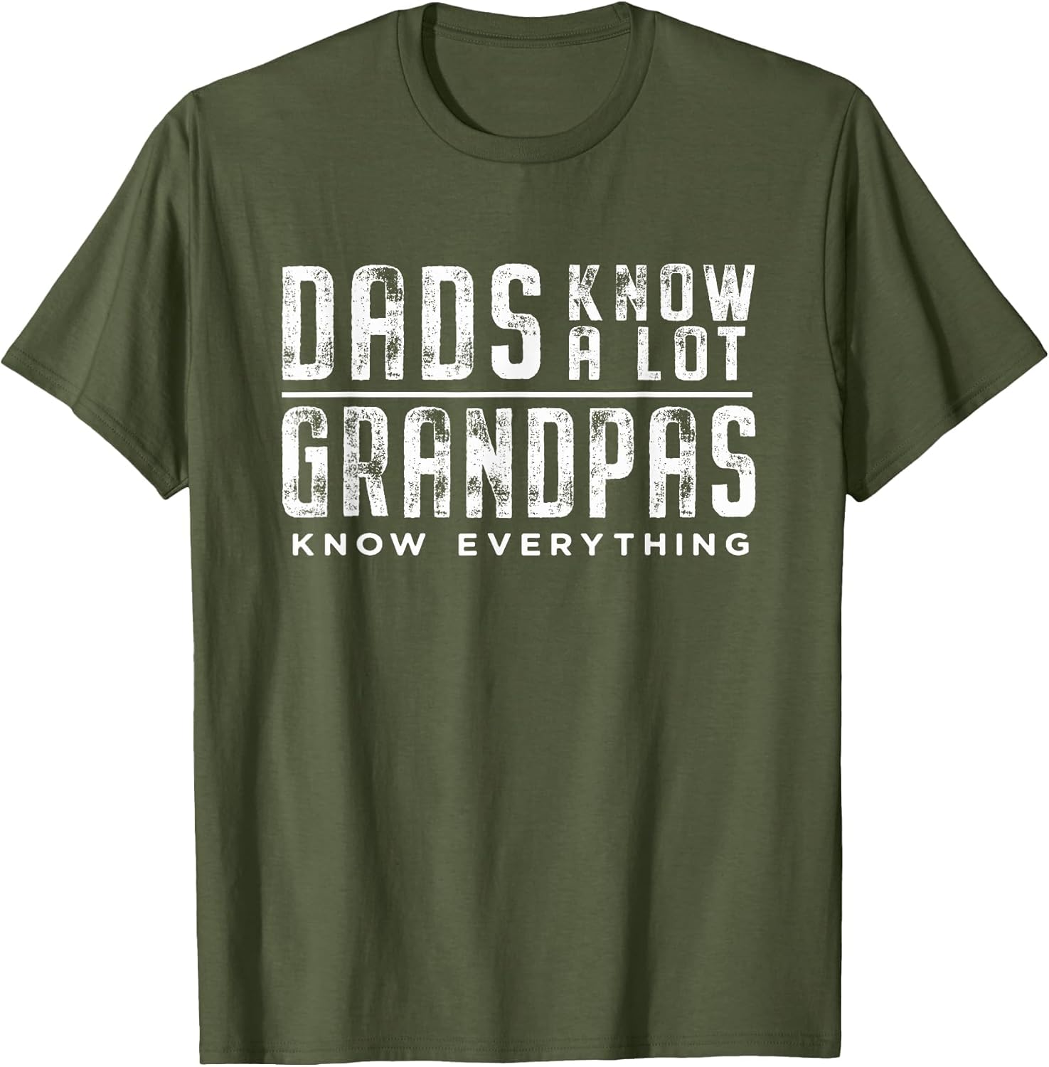 Dads Know A Lot, Grandpas Know Everything,Funny Grandpa Gift