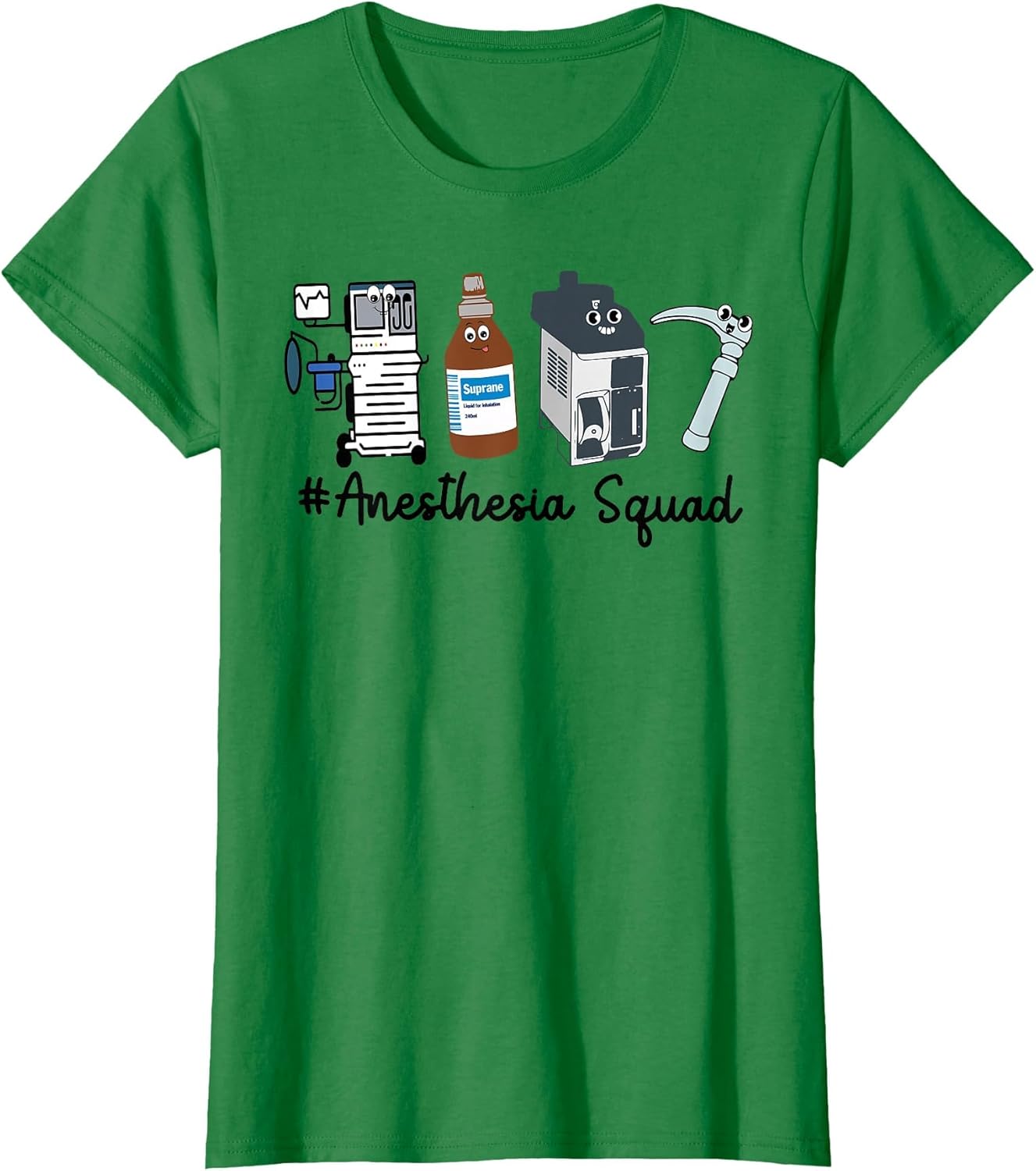 Funny Anesthesia Tech, Anesthesia Squad Goals CRNA Anesthesi , Women, Kelly Green, Small