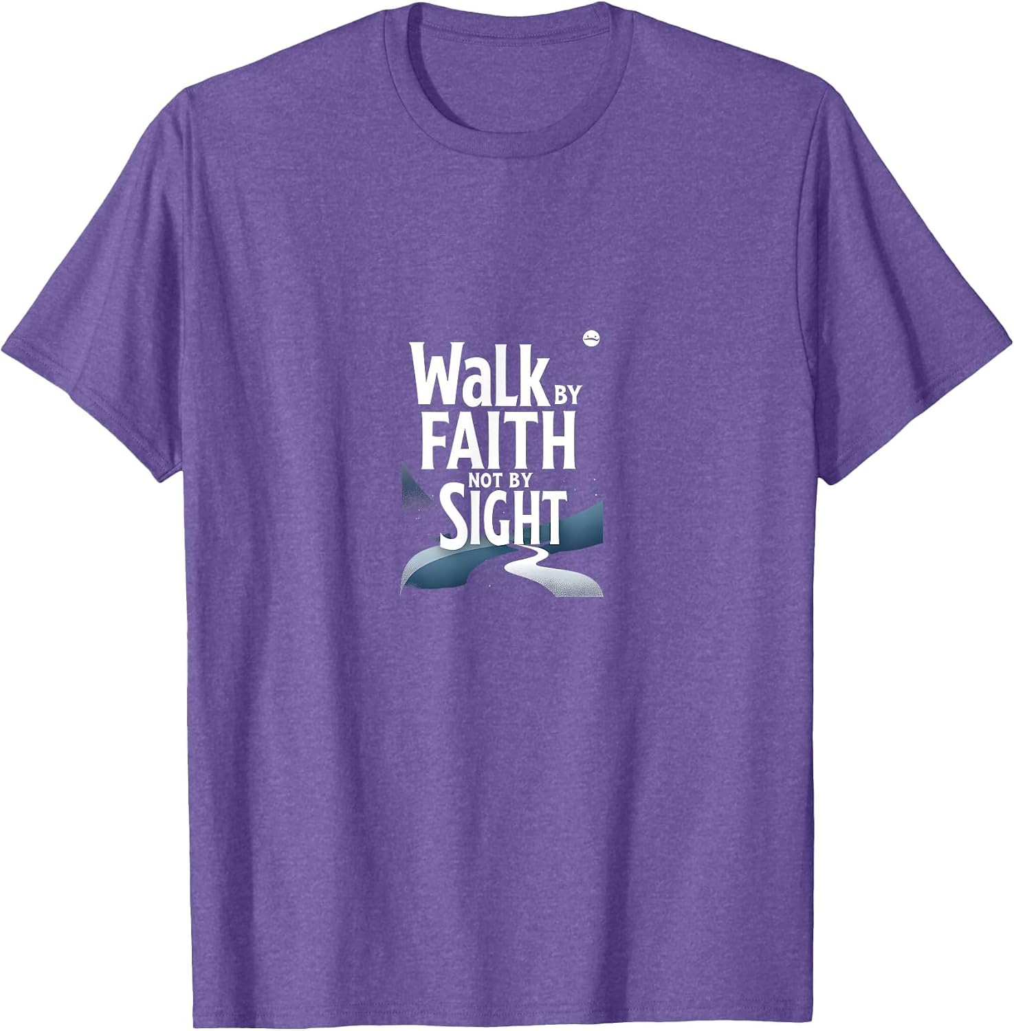 Christian Shirt - Walk By Faith Not By Sight