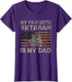 My Favorite Veteran is My Dad Veterans Day Military