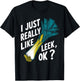 I'm Just Really Into Leek OK