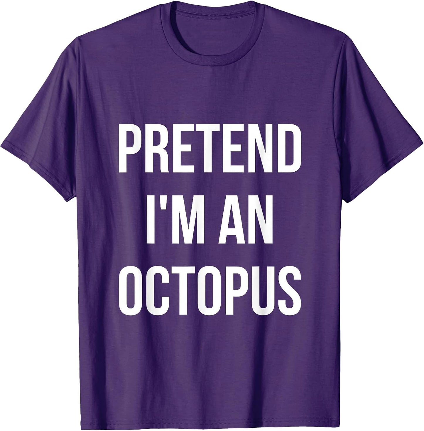 Pretend I'm an Octopus Shirt Adult Costume Halloween Purple