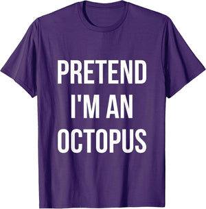 Pretend I'm an Octopus Shirt Adult Costume Halloween Purple