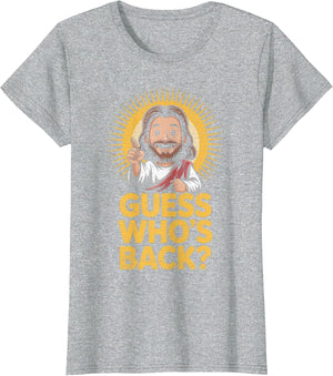 Easter Guess Whos Back Jesus Funny Religious Men Women Kids
