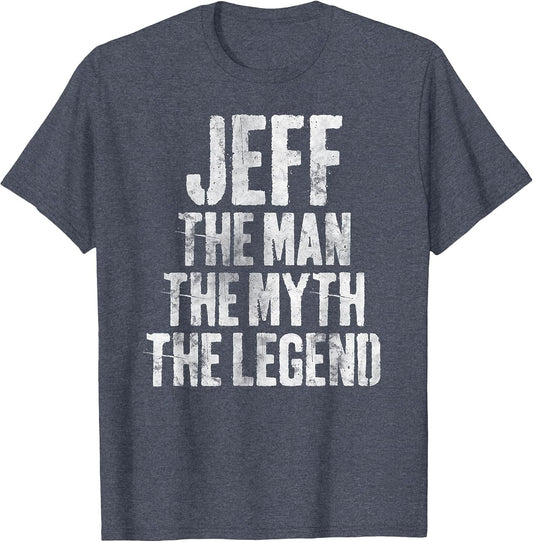 Personalized Shirt Jeff The Man The Myth The Legend