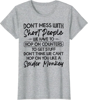 Don't Mess with Short People