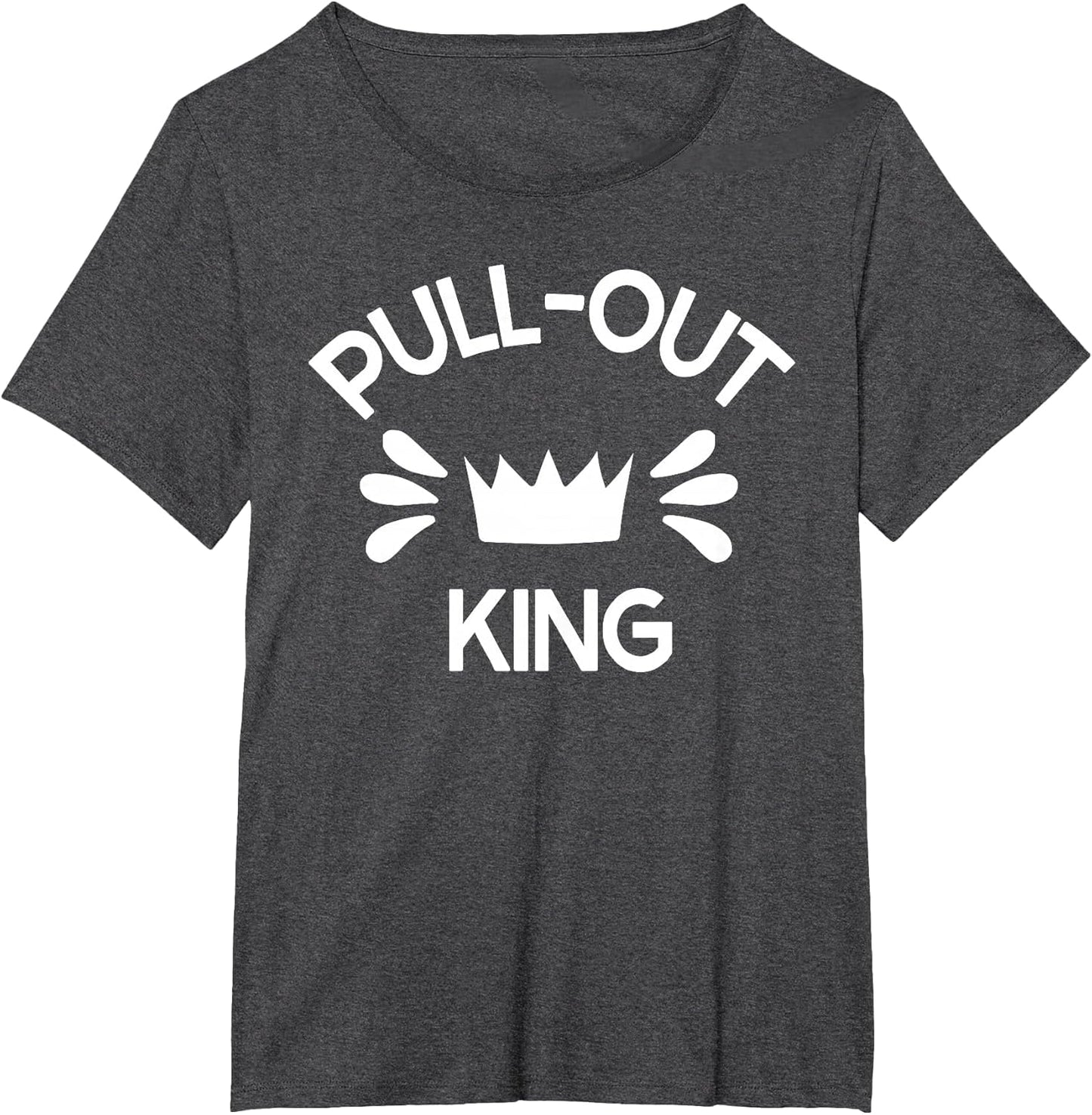 Pull Out King Inappropriate Adult Humor Novelty