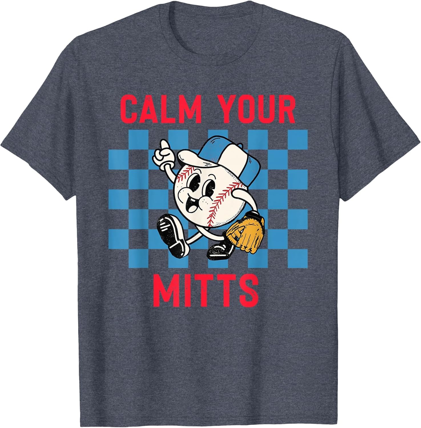Calm Your Mitts Baseball Player Funny Baseball Game Joke
