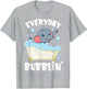 Everyday Bubblin Bubble Bath for Me Funny Elephants Lovers