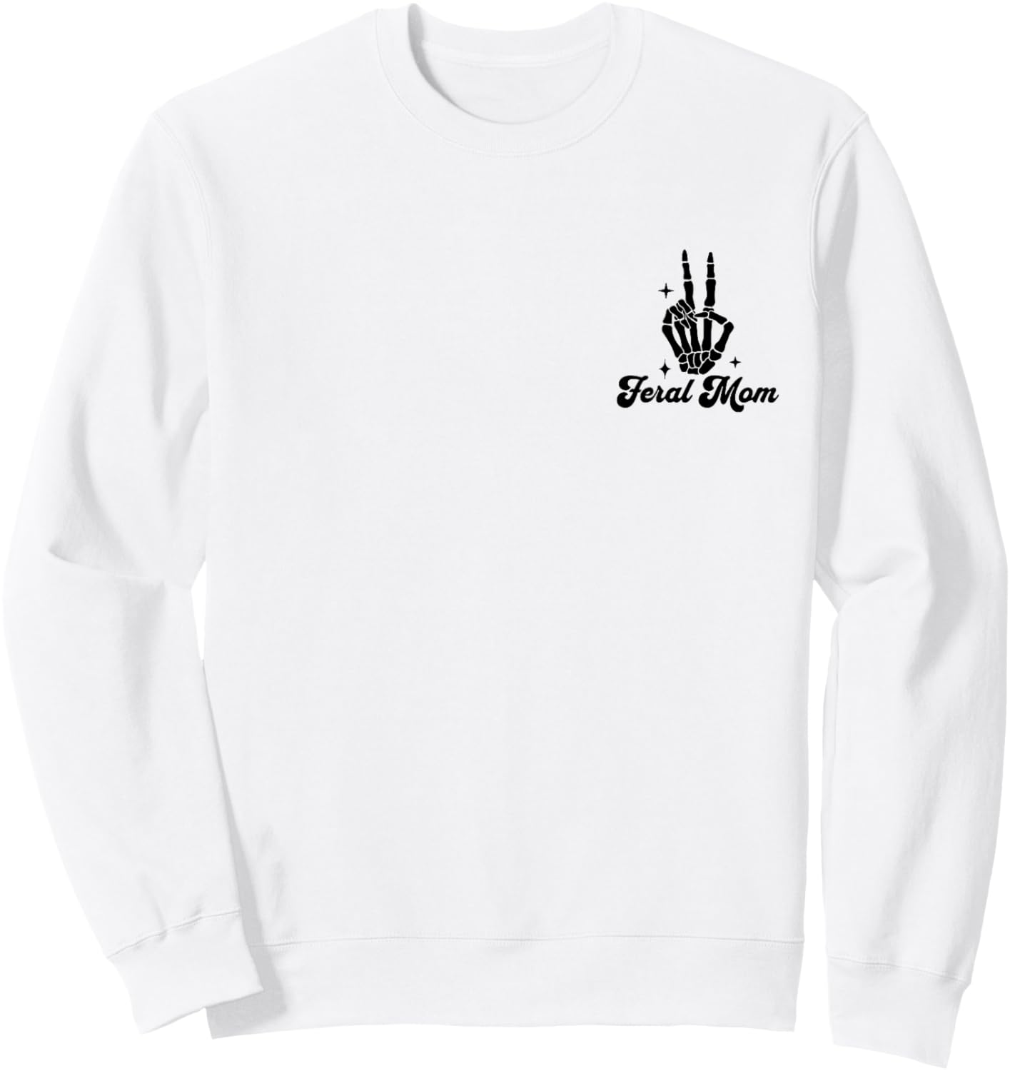 Feral Moms Club Sweatshirt - Sweatshirt | White