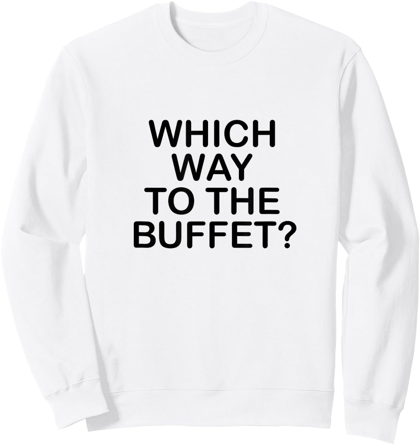 What way to the buffet: Sweatshirt - Sweatshirt | White