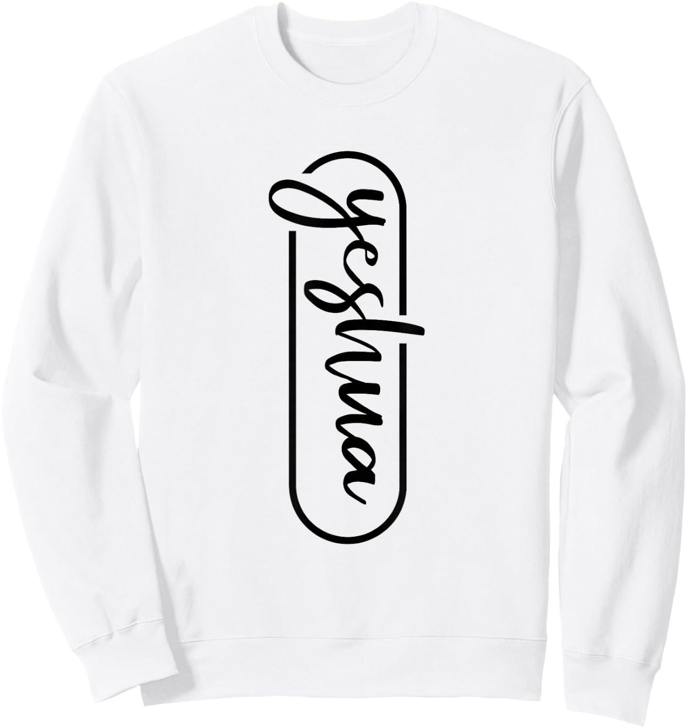 Yeshua - Hebrew Name of Jesus - Christian Messianic Jew Sweatshirt - Sweatshirt | White