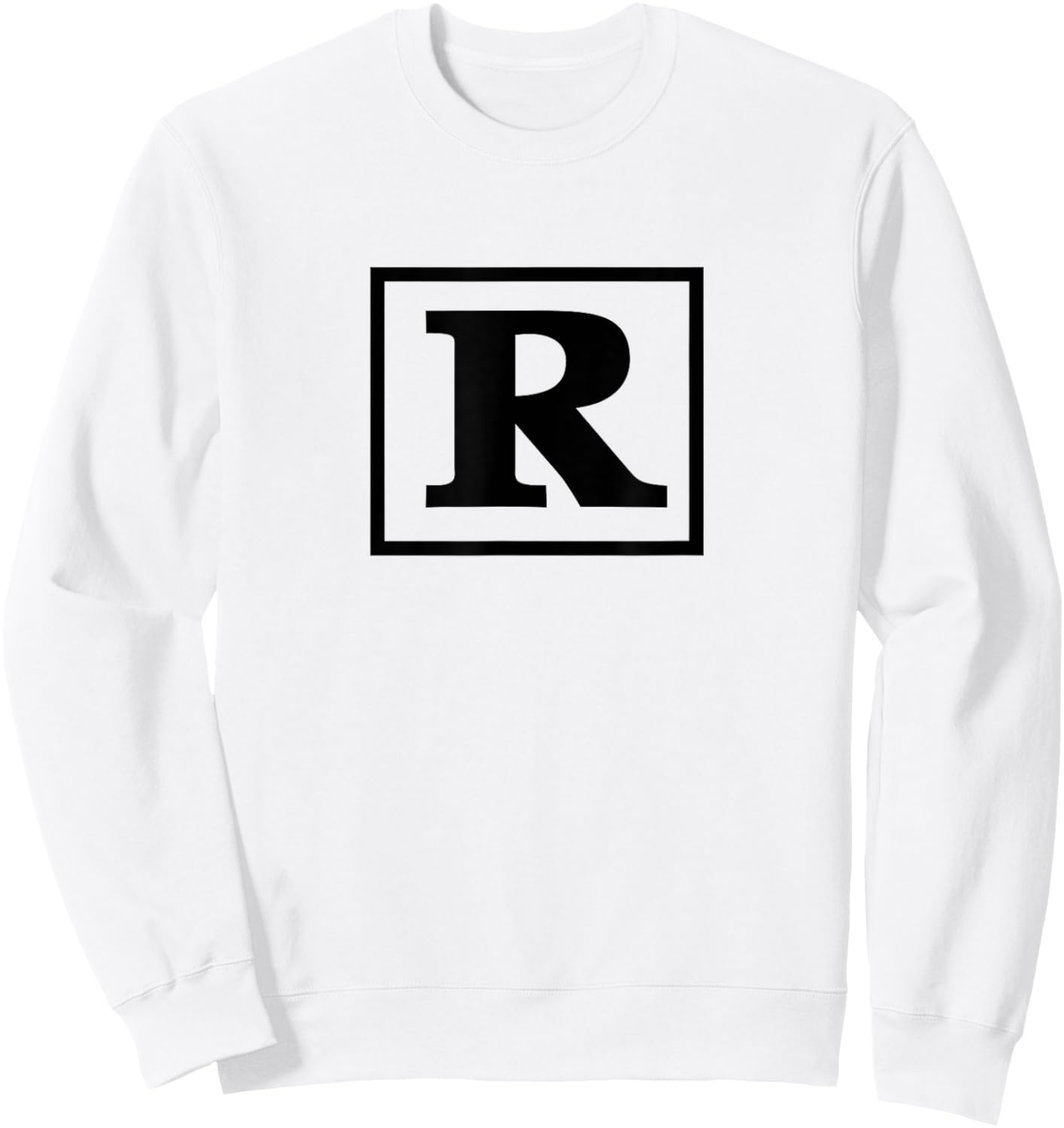 Rated R | Funny motion picture for movie lovers movie quotes Sweatshirt - Sweatshirt | White