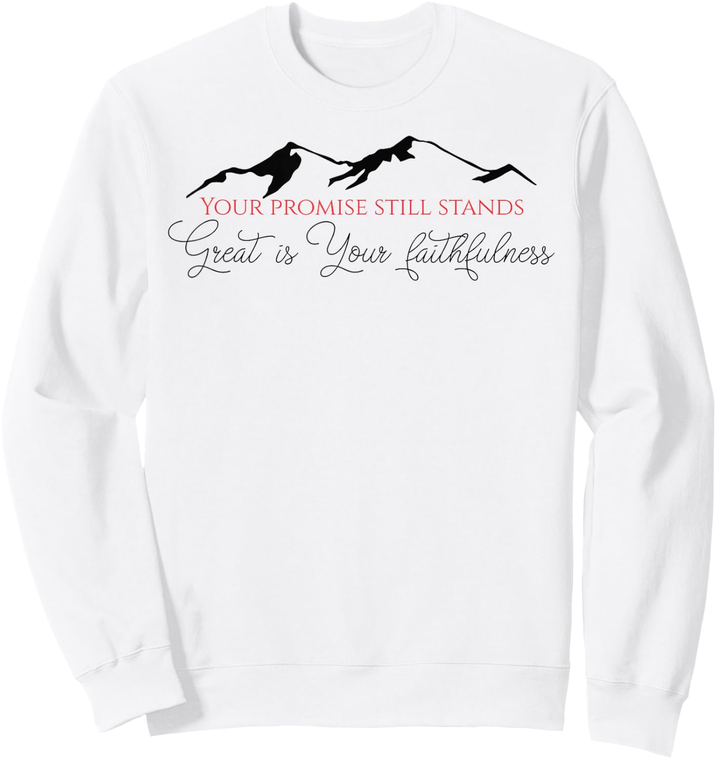 Great is Your Faithfulness! Sweatshirt - Sweatshirt | White