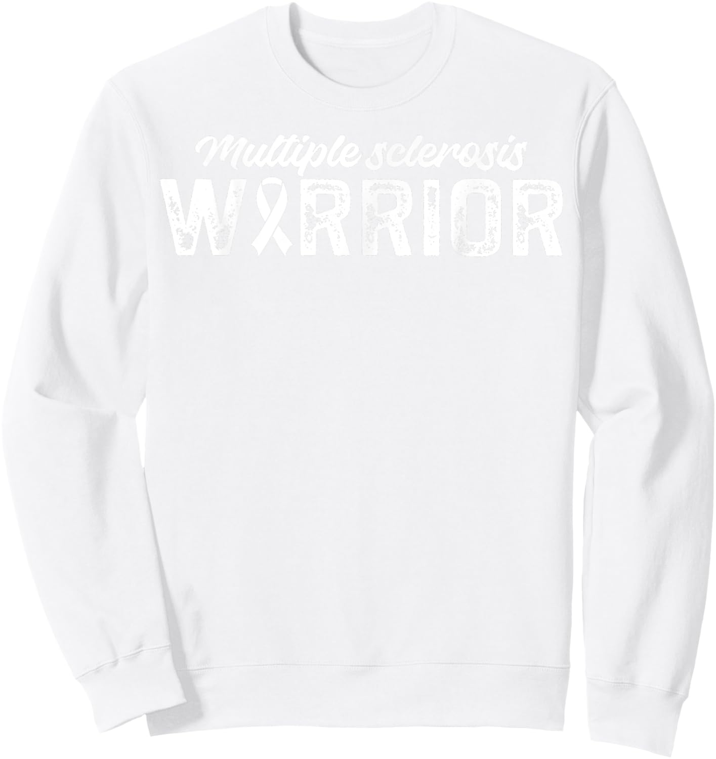 Multiple Sclerosis Awareness Multiple Sclerosis Warrior Sweatshirt - Sweatshirt | White