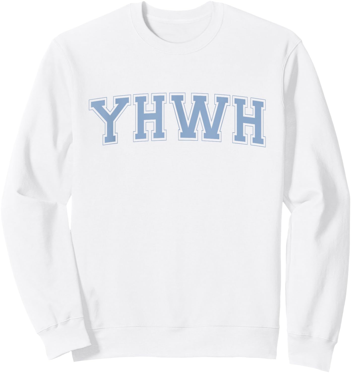 YHWH God Yahweh Sweatshirt - Sweatshirt | White