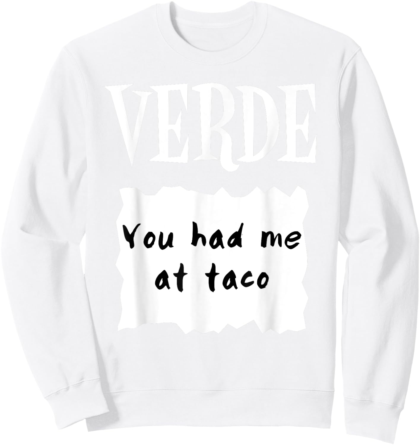 HOT SAUCES Halloween Costumes Green Salsa VERDE SAUCE Sweatshirt - Sweatshirt | White