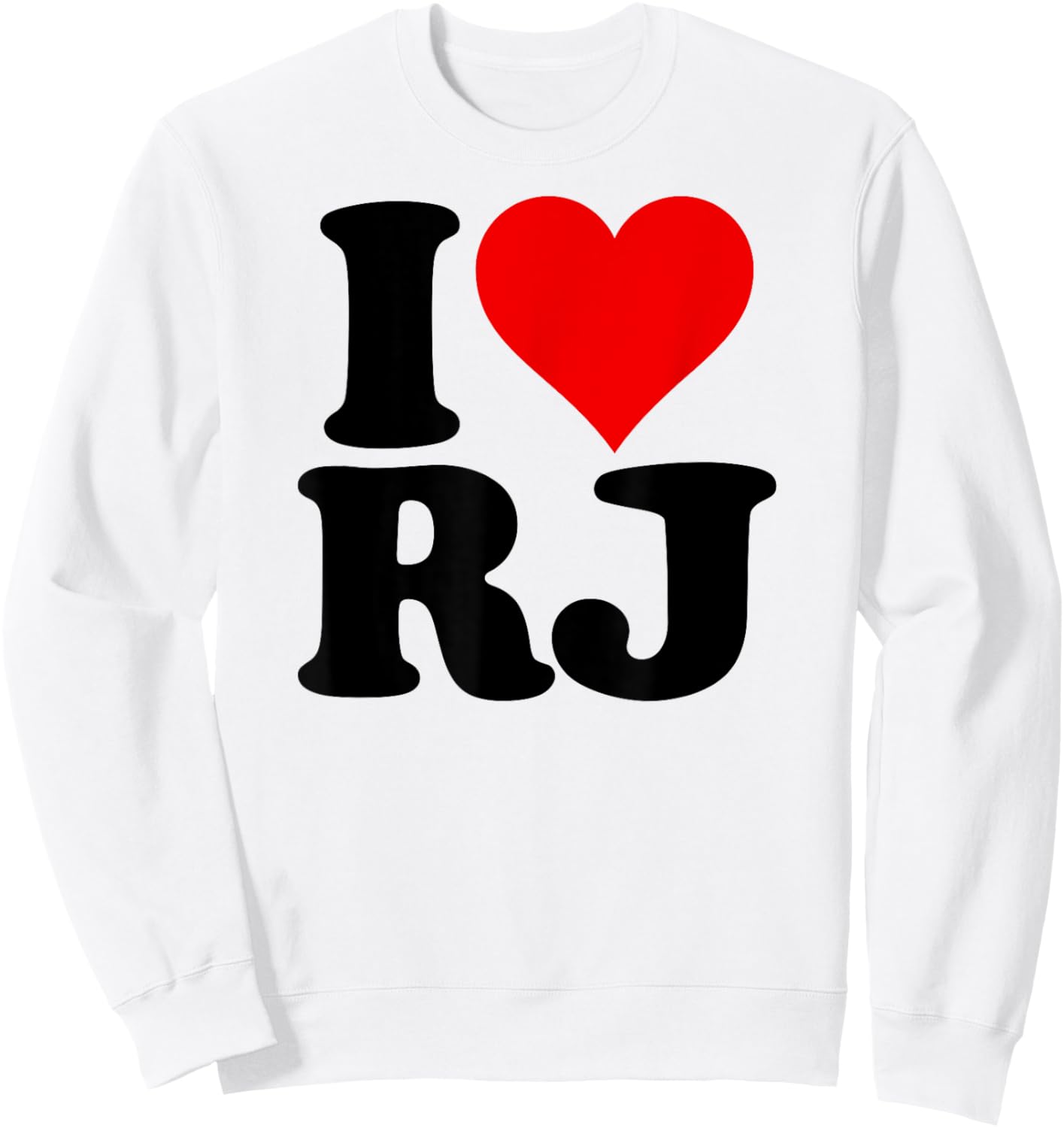 I Love Heart Rj R.j. R J Initials Monogram Name Sweatshirt - Sweatshirt | White
