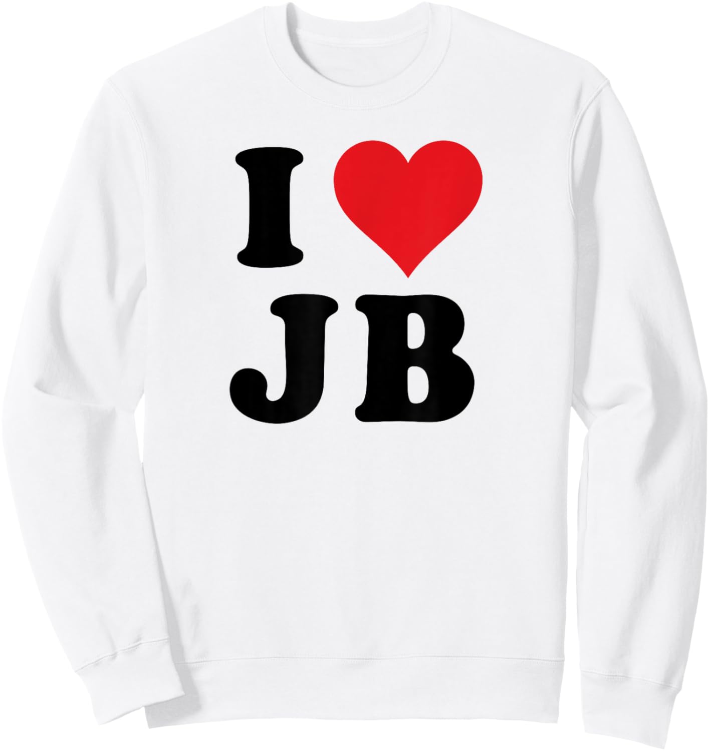 I Heart JB Initials I Love J.B. First And Last Name J B Sweatshirt - Sweatshirt | White