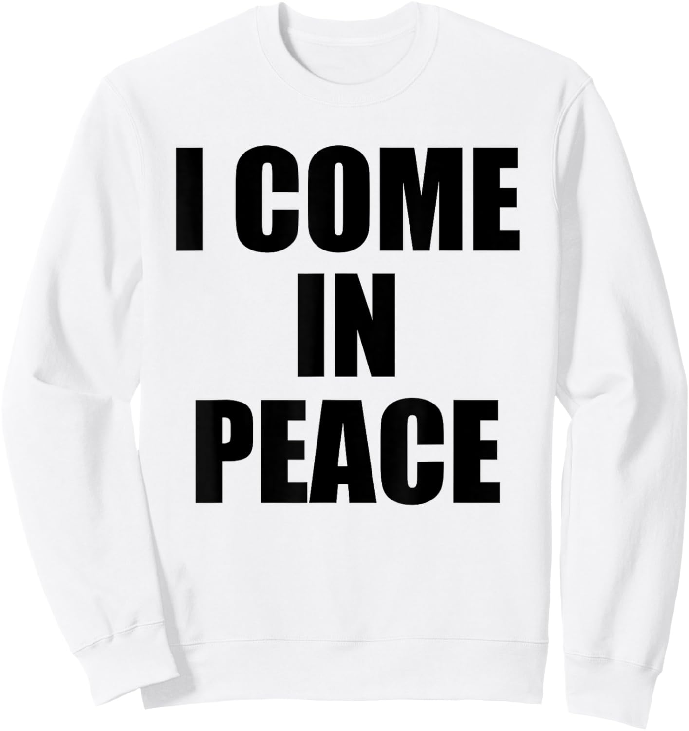 I COME IN PEACE - I'M PEACE Couples Sweatshirt - Sweatshirt | White