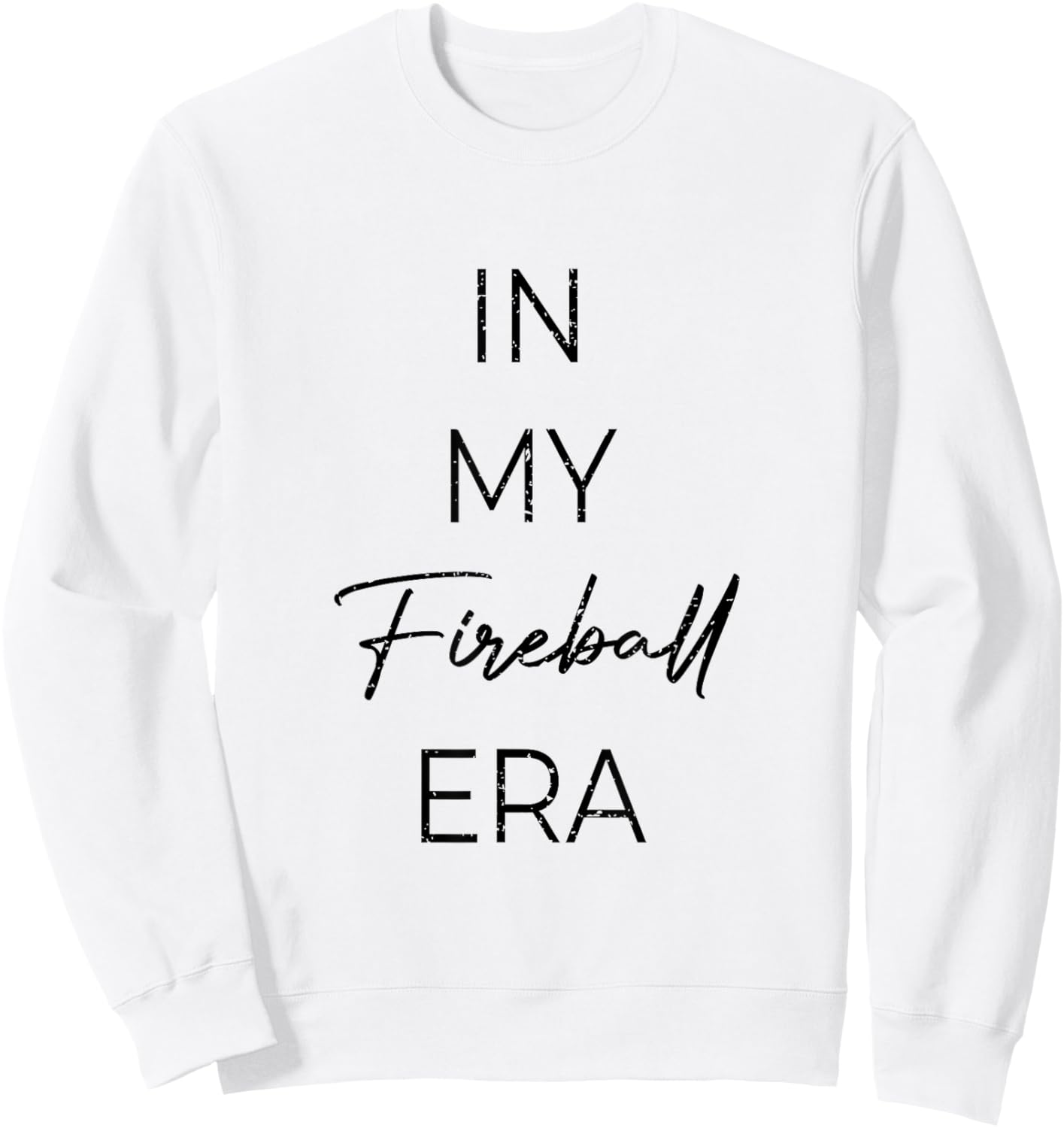 Fun sports apparel In My Fireball Era Sweatshirt - Sweatshirt | White