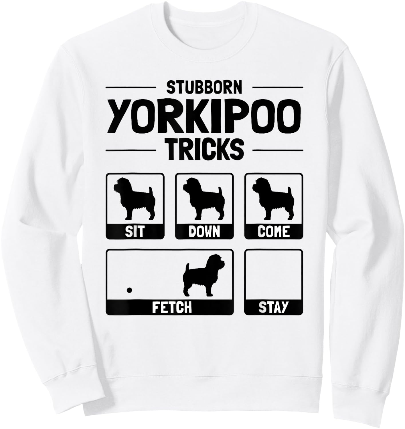 Hilarious Yorkipoo Dog Owner Meme Dog Training Men Women Kids Sweatshirt - Sweatshirt | White
