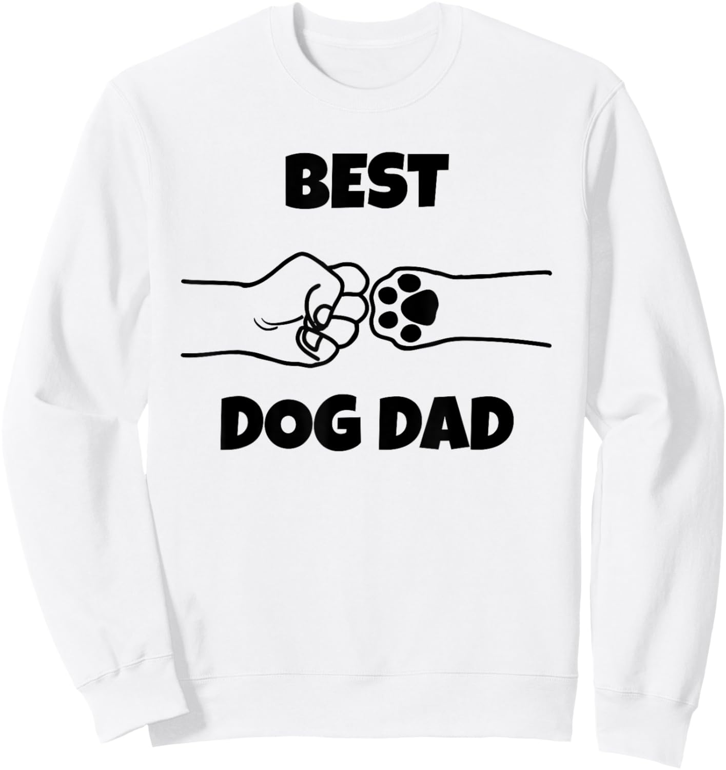 Best Dog Dad Funny Fathers Day Best Dad Fist Bump Dog's Paw Women Sweatshirt - Sweatshirt | White