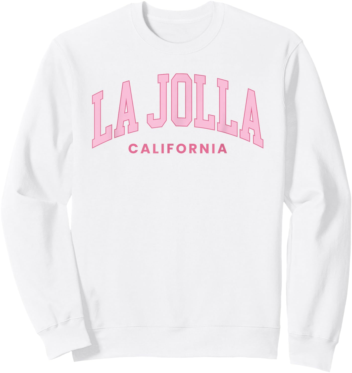 La Jolla California Retro Preppy Throwback Girls Pink Sweatshirt - Sweatshirt | White