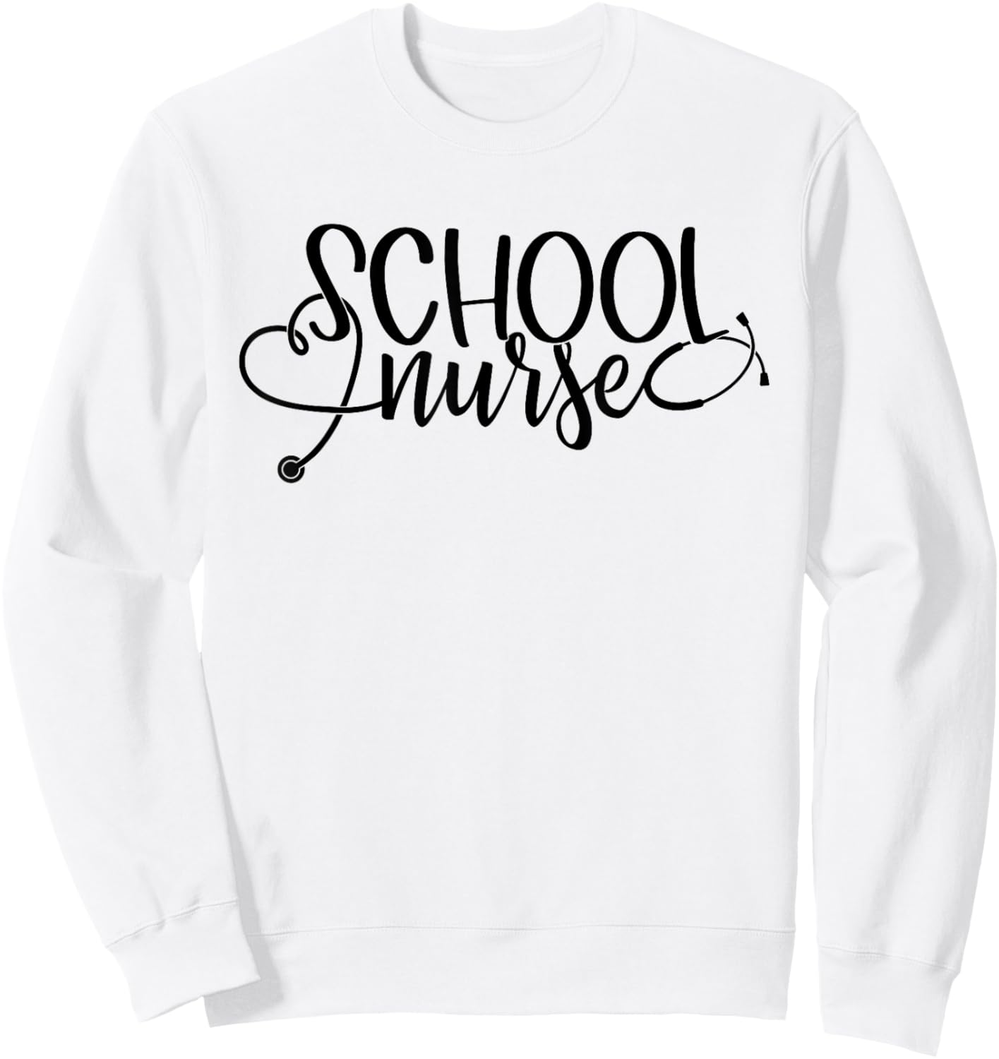 Women School Nurse Stethoscope Heart Appreciation Nursing Sweatshirt - Sweatshirt | White