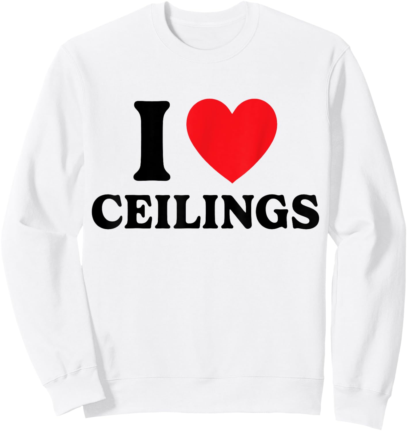 Ceiling Fan Pun Joke Humor Funny Ironic Wordplay Silly Punny Sweatshirt - Sweatshirt | White