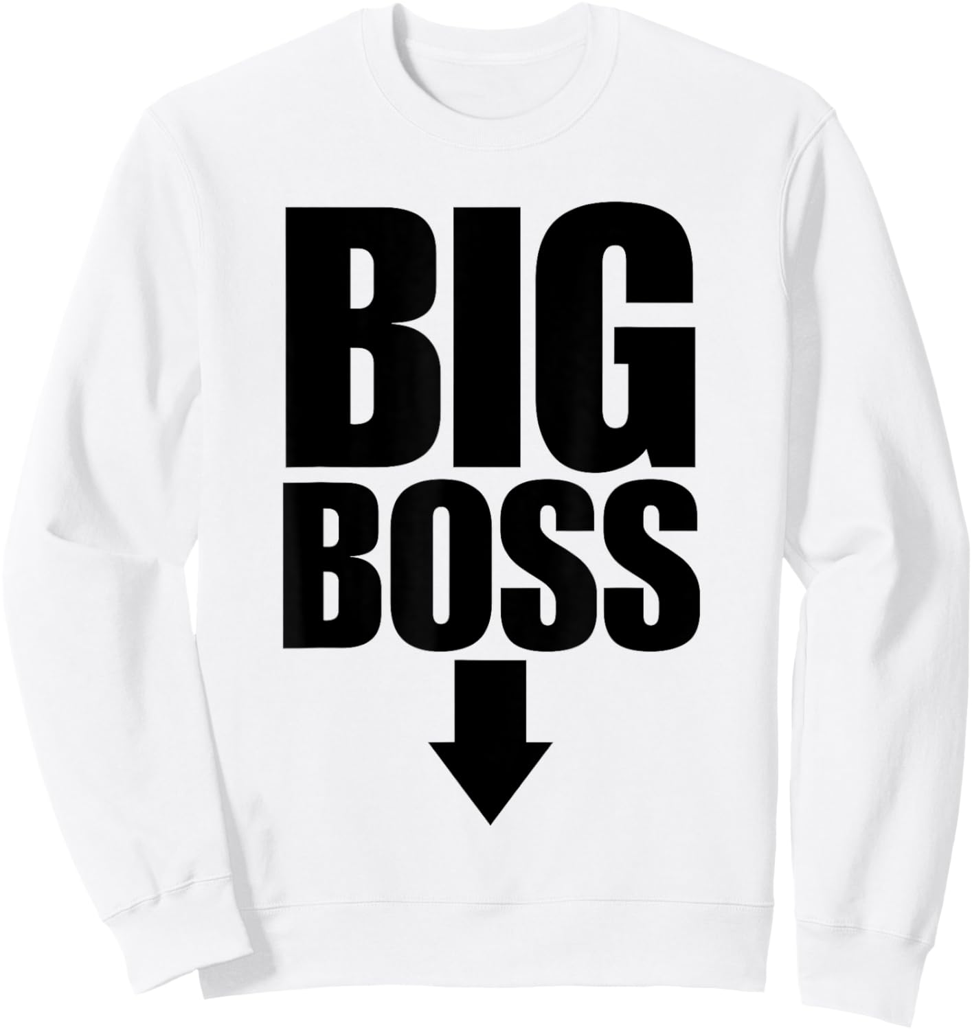 Funny Big Boss Sweatshirt - Sweatshirt | White