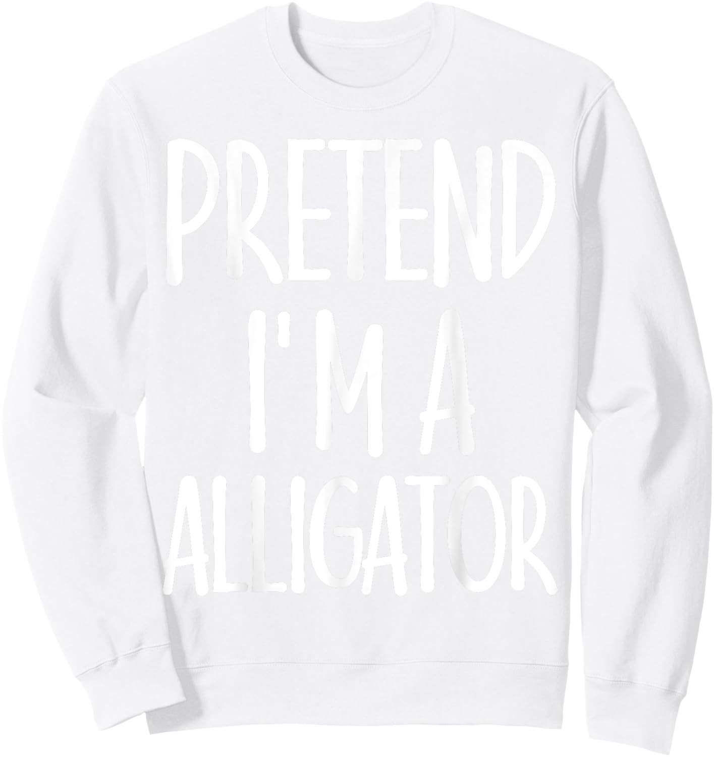 Easy Pretend I'm Alligator Costume Gift Halloween Crocodile Sweatshirt - Sweatshirt | White