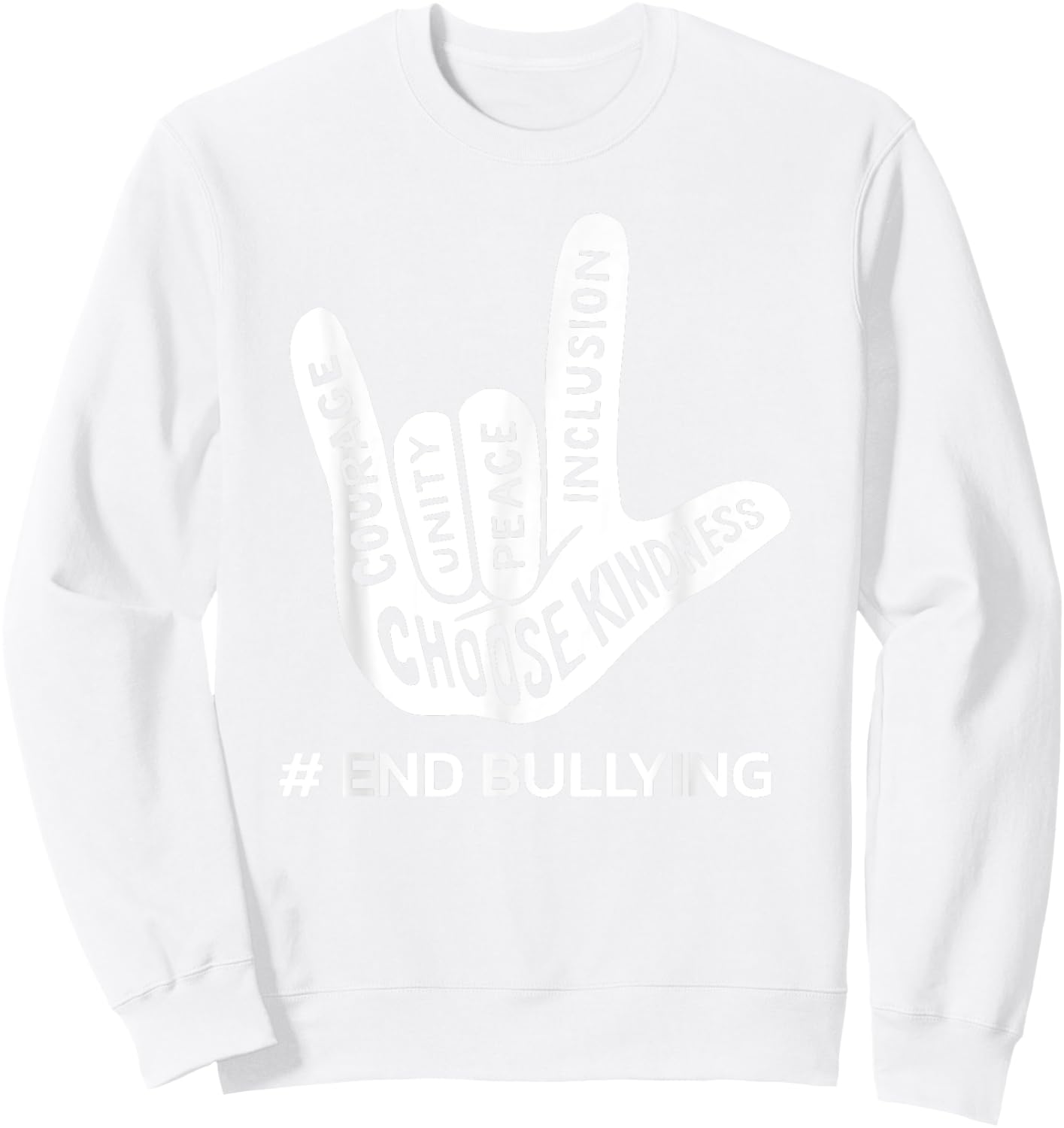 Unity Day Orange Anti Bullying Peace Love Sign Language Sweatshirt - Sweatshirt | White