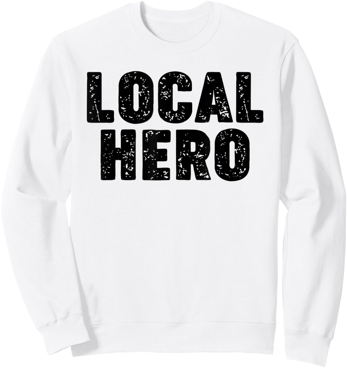 Local Hero Sweatshirt - Sweatshirt | White