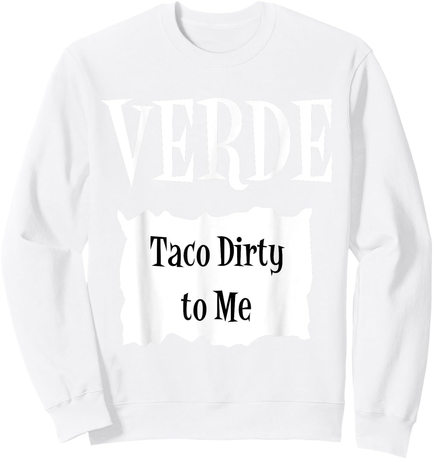 VERDE - Hot Packet Halloween Taco Costume Sweatshirt - Sweatshirt | White