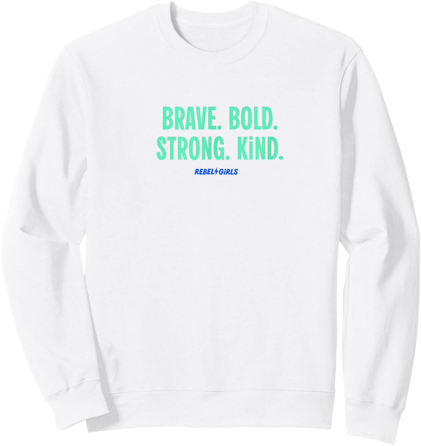 “Brave. Bold. Strong. Kind.” Minimalist Sweatshirt - Sweatshirt | White
