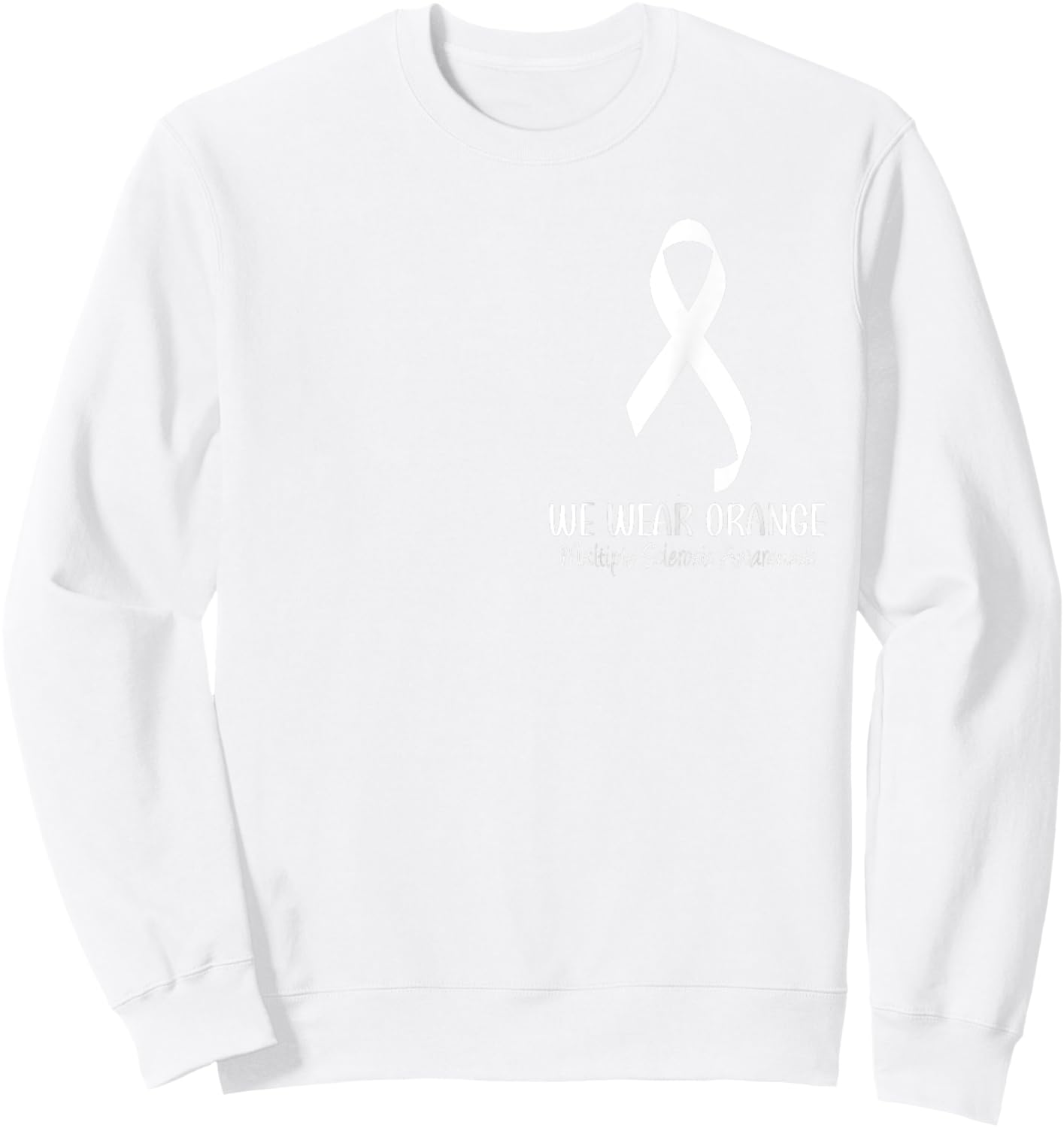 Heart I Wear Orange For Multiple Sclerosis Awareness Month Sweatshirt - Sweatshirt | White