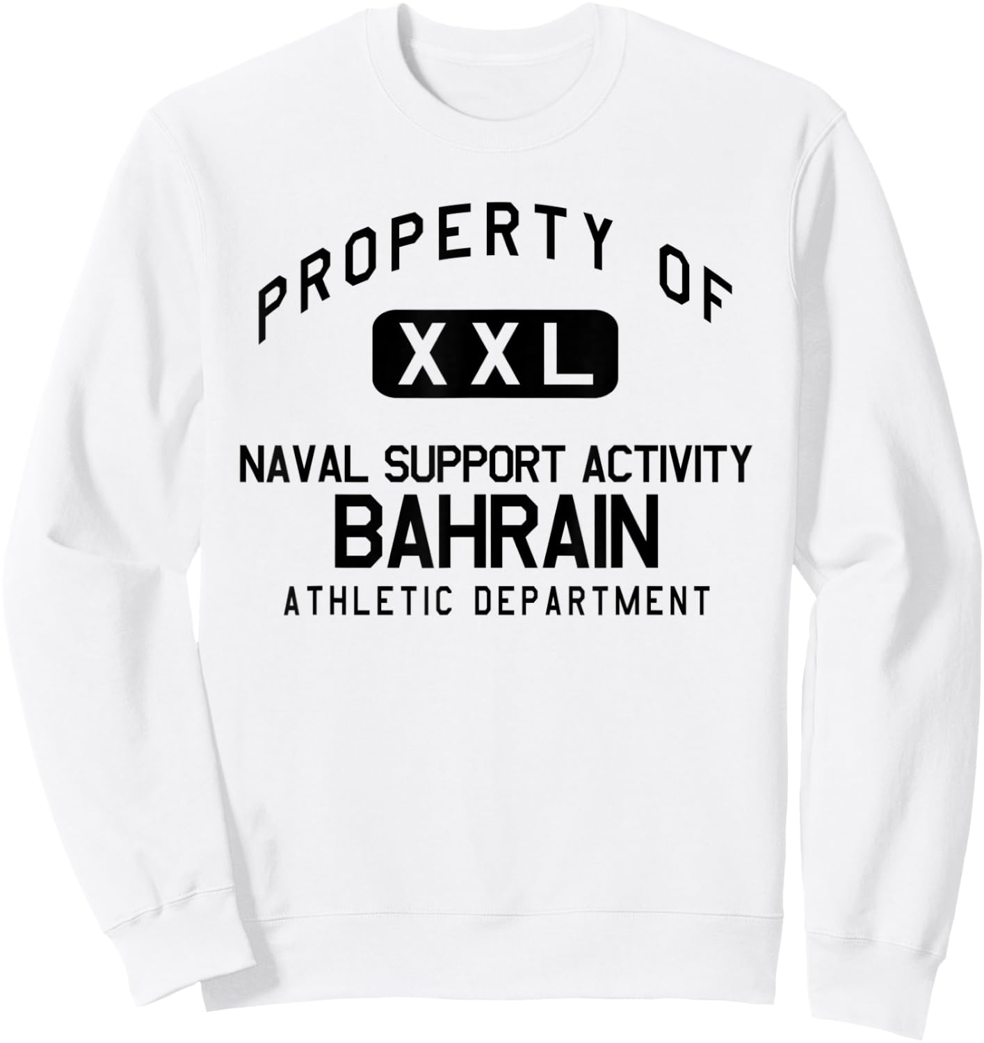 Property of Naval Support Activity Bahrain Athletic Dept Sweatshirt - Sweatshirt | White