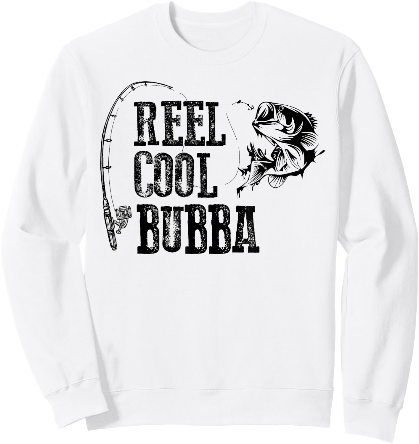 Bubba Fishing: Reel Cool Bubba Funny Gift Sweatshirt - Sweatshirt | White