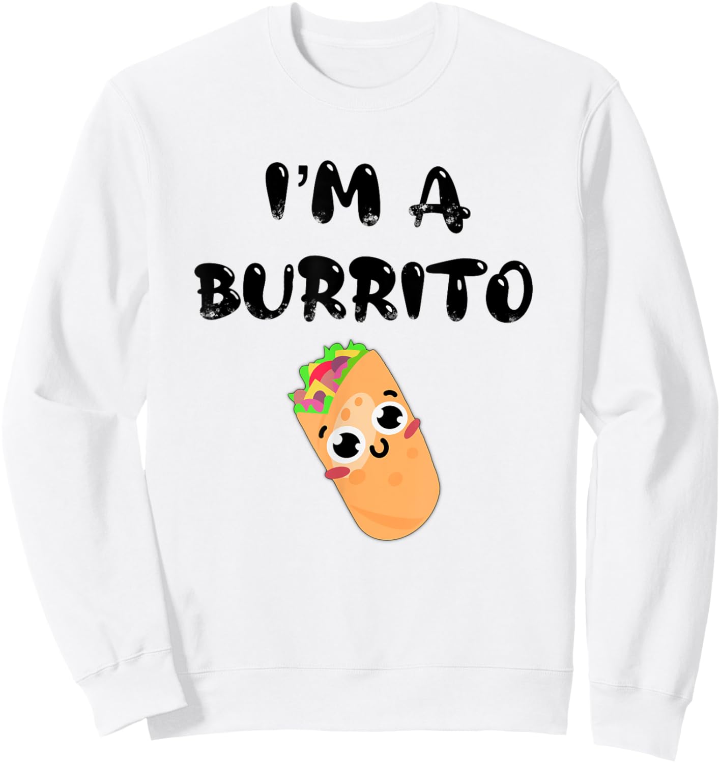 I’m a burrito Sweatshirt - Sweatshirt | White