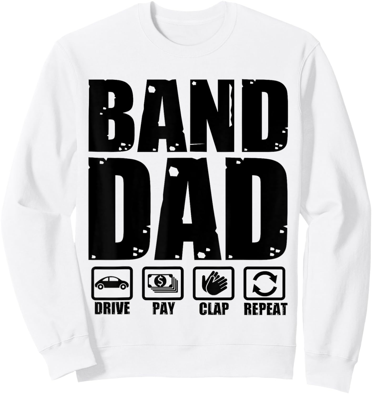 Funny Marching Band Dad Father Humor Fathers Day Sweatshirt - Sweatshirt | White