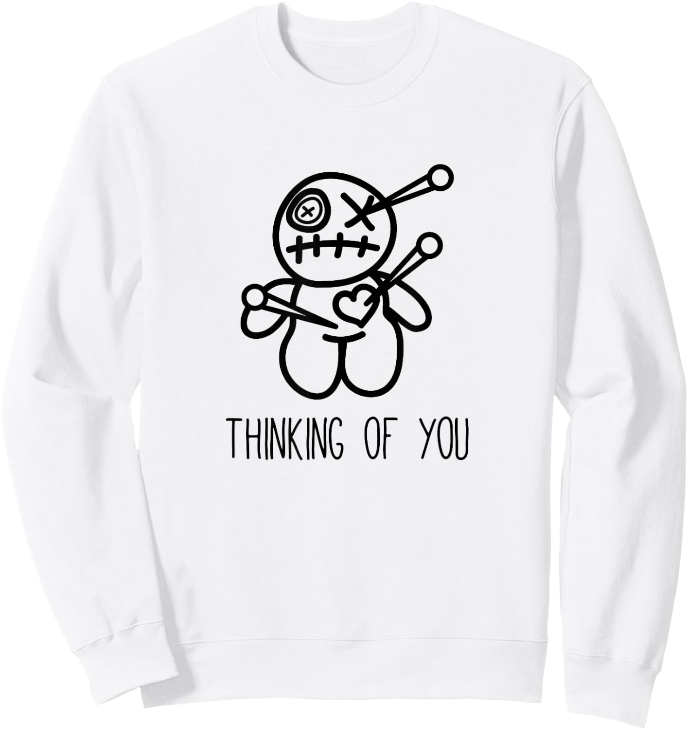 Funny Voodoo Doll Shirt, Thinking of You Gifts, Sarcastic Sweatshirt - Sweatshirt | White