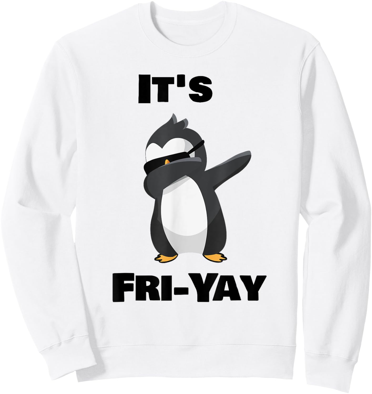 Funny Friday It's Fri-Yay Days Of The Week Teachers, Student Men Women Girls Kids Sweatshirt - Sweatshirt | White