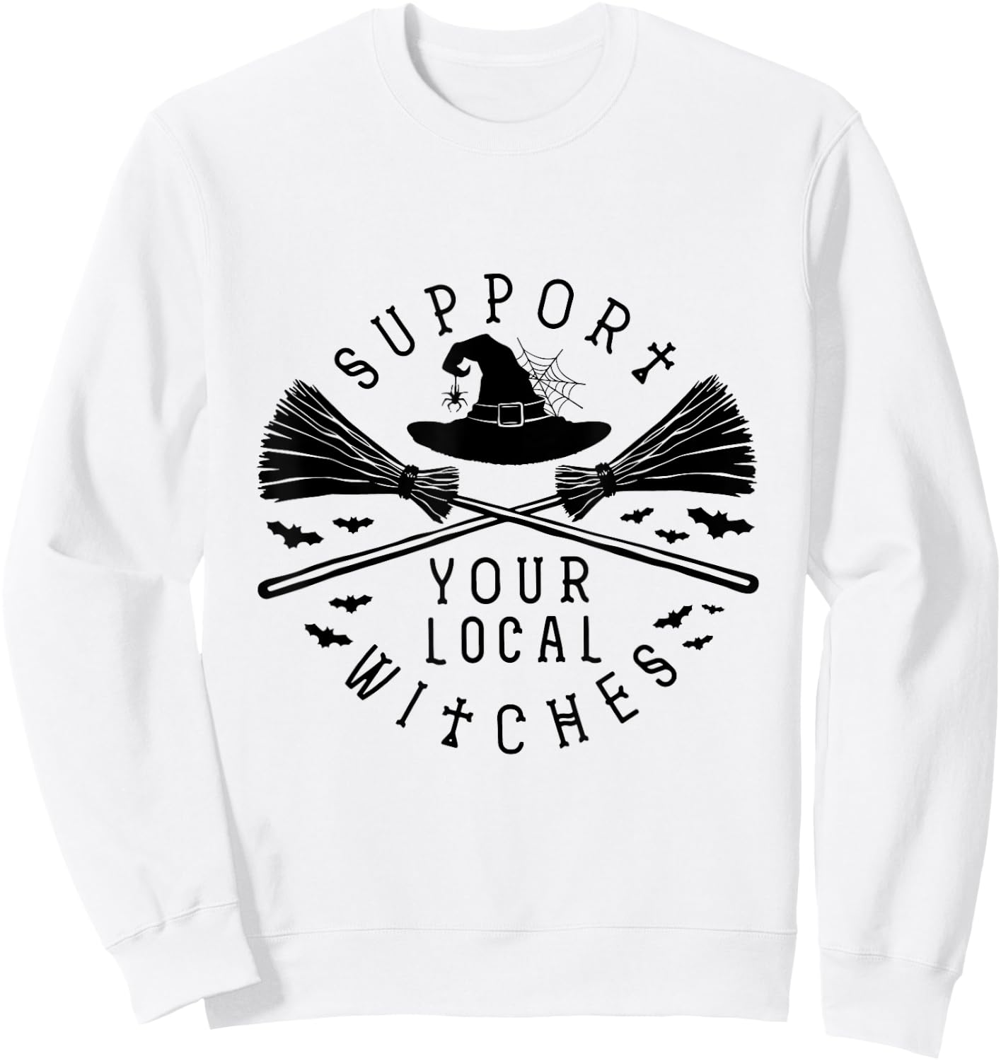 Support Your Local Witches Halloween outfit for Halloween Sweatshirt - Sweatshirt | White