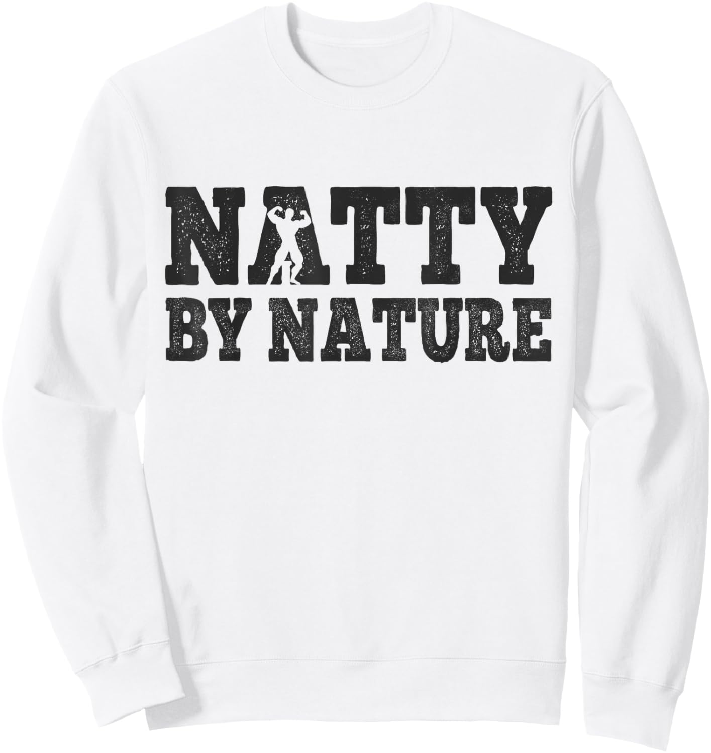 Natty by Nature Natural Bodybuilding Mucle Dad Sweatshirt - Sweatshirt | White
