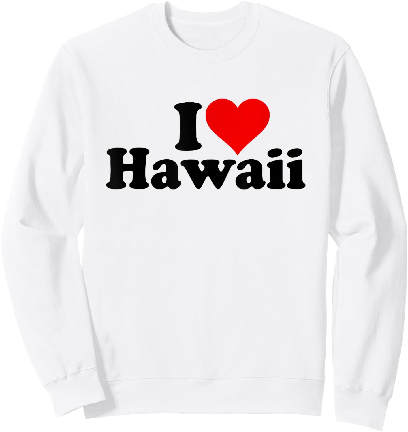 I Love Heart Hawaii Sweatshirt - Sweatshirt | White