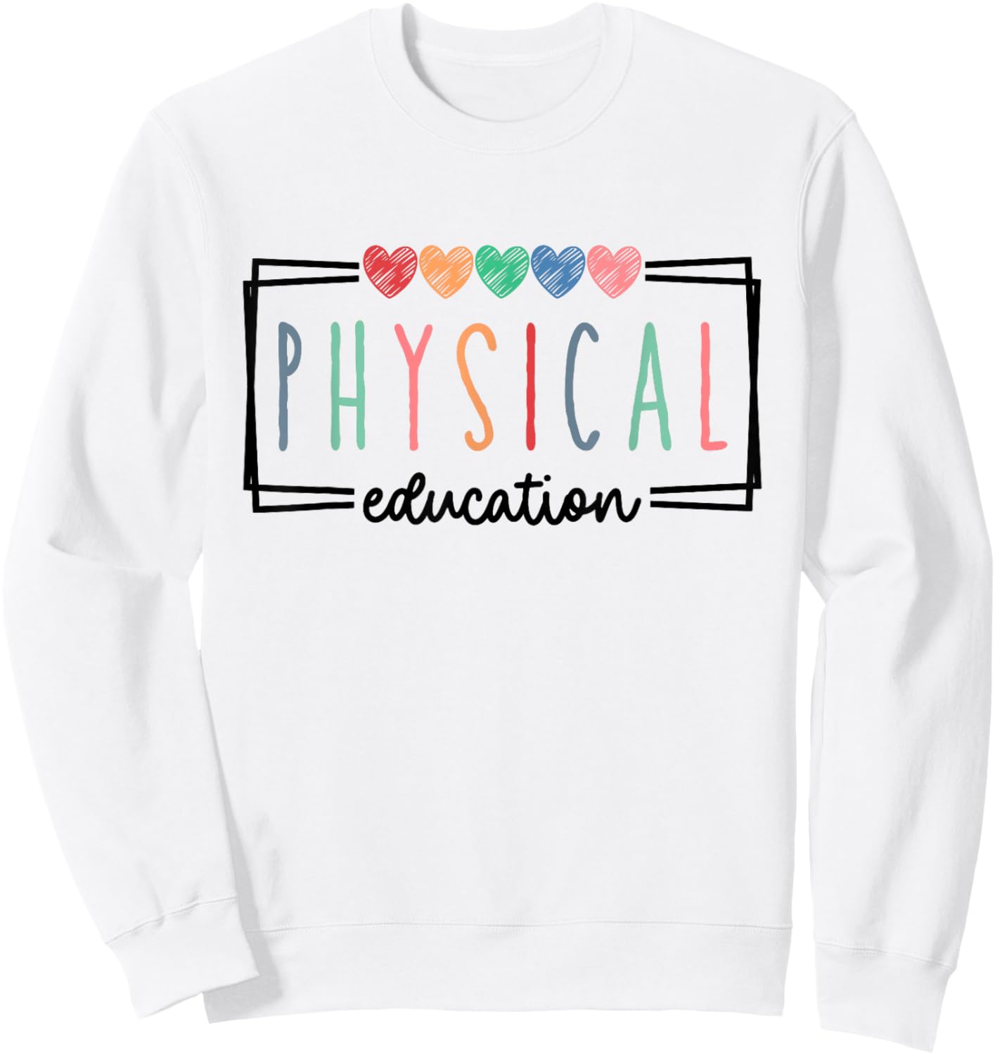Physical Education PE Teacher Phys Ed Student Graduation Women Sweatshirt - Sweatshirt | White